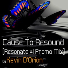 Kevin D'Orion - Cause To Resound