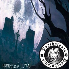 Psychofonia 86-Princesa Luna