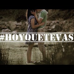 Hoy Que Te Vas (con Luis Odriozola)