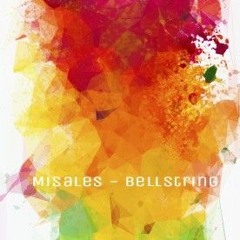 Misales - Bellstring