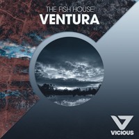 The Fish House - Ventura (Original Mix)