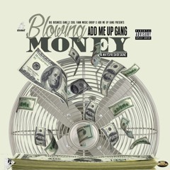Add Me Up Gang  - "Blowing Money" (feat. Cartier Tae, $tak B. & Royce Fann)