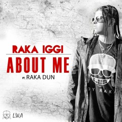 About Me (Feat. Raka Dun)