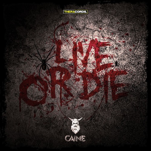 Caine - Live Or Die