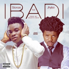 Stonze Ft Jhybo - IBADI