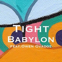 Babylon 바빌론 - The Body Remix 'TIGHT' (Feat. Owen Ovadoz)