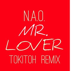 Mr.Lover(TOKITOH REMIX)