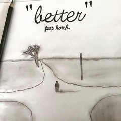 Damien Murdoch Ft Hotch - Better