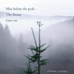 Mist BeforeThe Peak [Naviarhaiku098 - Mist before the peak]