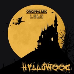 Lu4o - Halloweed [ Original Mix ]