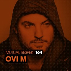 Mutual Respekt 164 with Ovi M