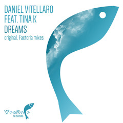 Daniel Vitellaro feat. Tina k Dreams