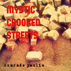 Mystic Crooked Streets