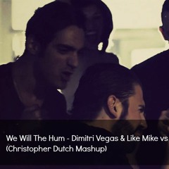 We Will The Hum - Dimitri Vegas & Like Mike Vs Queen (CHRIS GE Mashup) **DESCARGAR EN BUY**