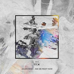Julian Rosh - Ask me right now ( Alvaro Takt remix )
