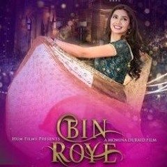 Tery Bina Jeena - Bin Roye - Rahat Fateh Ali Khan