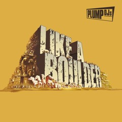 Plump Djs -  Like A Boulder - The Gate Breaks Mix - CLIP