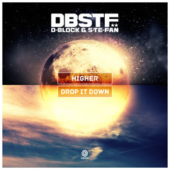 D-Block & S-te-Fan - Higher