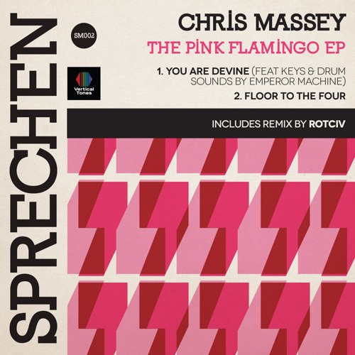 1. Chris Massey - You Are Divine (feat. Emperor Machine)