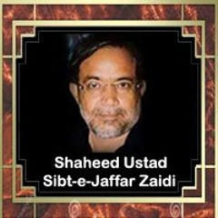 Aqraaba Cut Gaye by Shaheed Ustad Sibt-e-Jaffar