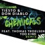 Chemicals Feat. Thomas Troelsen (Too Kind Remix)