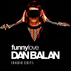 Dan Balan - Funny Love (Radio Edit)