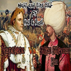 Napoleon Vs Sultan Suleyman Han (N&I Blkf Mashup)