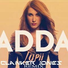 Adda - Lupii (Clanker Jones Remix) Extend