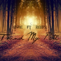 Enbe & Reepz - Found My Path (Prod. By Reepz)