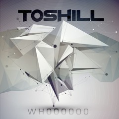 Toshill - Whoo (lil jon edit)