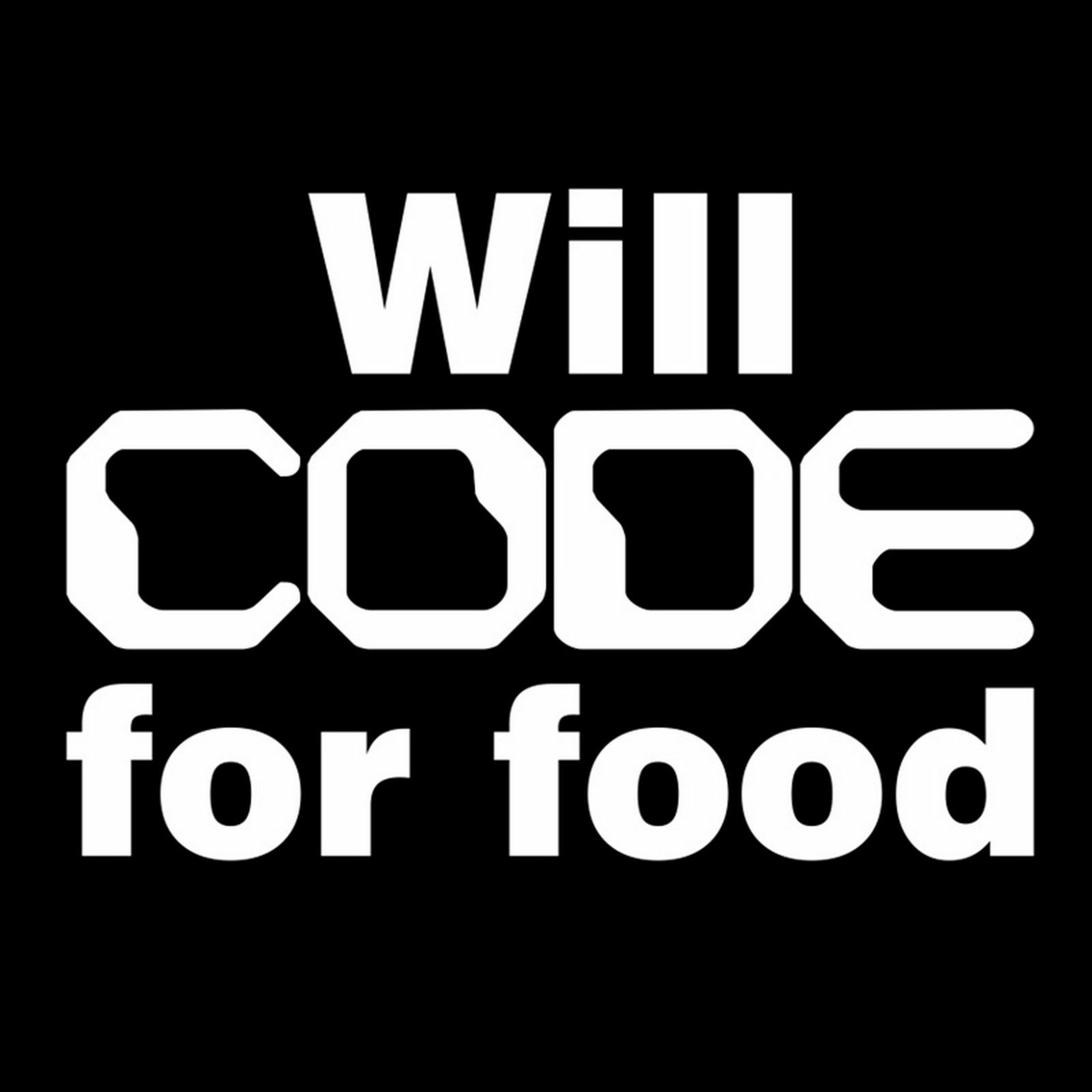 Code for food. Стикер code. Will code. Will code for food. Will code.
