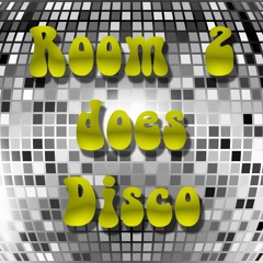 Room 2 Does Disco