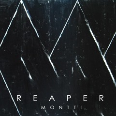 Montti - Reaper