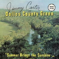 Jimmy Carter & Dallas County Green - Honeydew