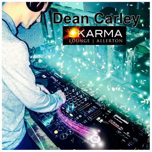 Dj Dean Carley - live @ Karma Lounge Liverpool
