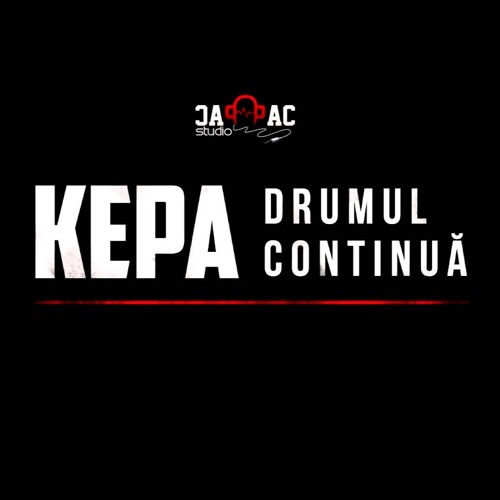 KEPA -  Drumul Continua