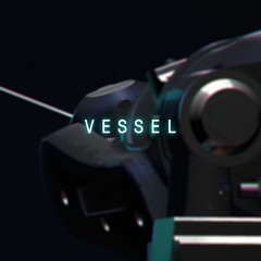 Bloom – Vessel