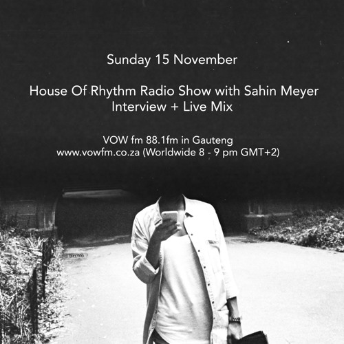 House Of Rhythm(VOWFM)Mix 15 Nov 2015