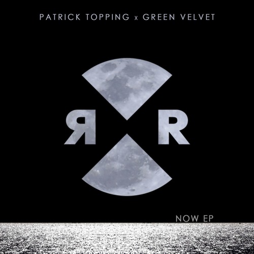 Patrick Topping & Green Velvet - When is Now