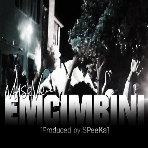 MaseVen - Emcimbini [produced by SPeeKa]