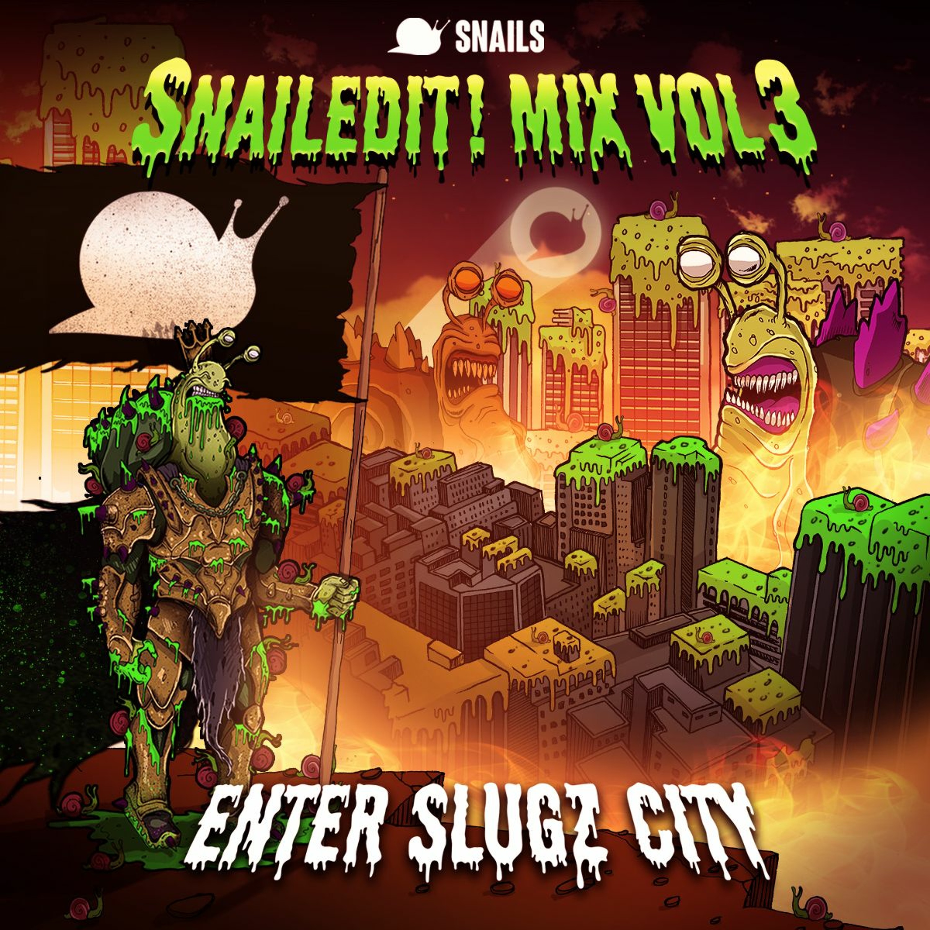 SNAILEDIT! Mix Vol. 3 (Enter Slugz City) episode artwork
