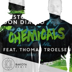 Tiesto & Don Diablo ft. Thomas Troelsen - Chemicals (BAKOTA Remix)