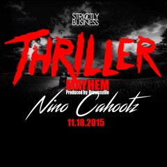 Nino Cahootz - Thriller [Prod.  By Brownsville]