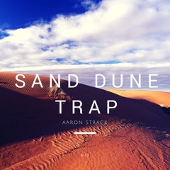 Sand Dune Trap