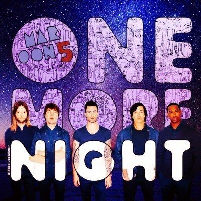 Herunterladen Maroon 5 - One More Night (Claster Dj Remix)