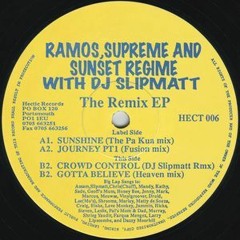 Ramos, Supreme & Sunset Regime - Gotta Believe (Heaven Mix)