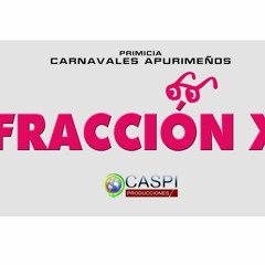 FRACCION X - PRIMICIA  2016 CARNAVALES APURIMEÑOS