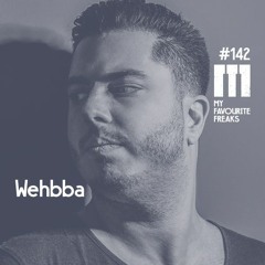 My Favourite Freaks Podcast # 142 Wehbba