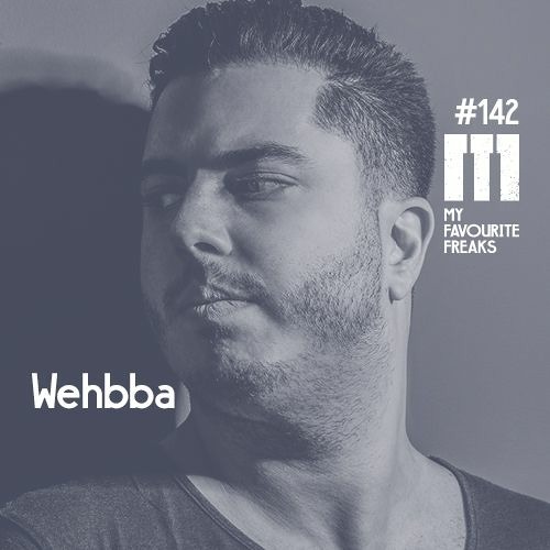 My Favourite Freaks Podcast # 142 Wehbba by My Favourite Freaks Music ...
