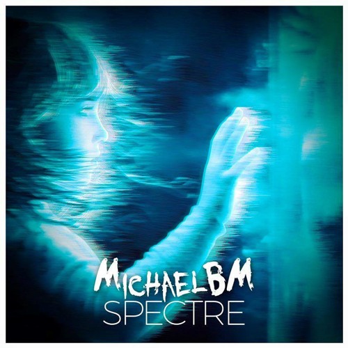 MichaelBM - Spectre (Original Mix)*Click Buy for Free download*